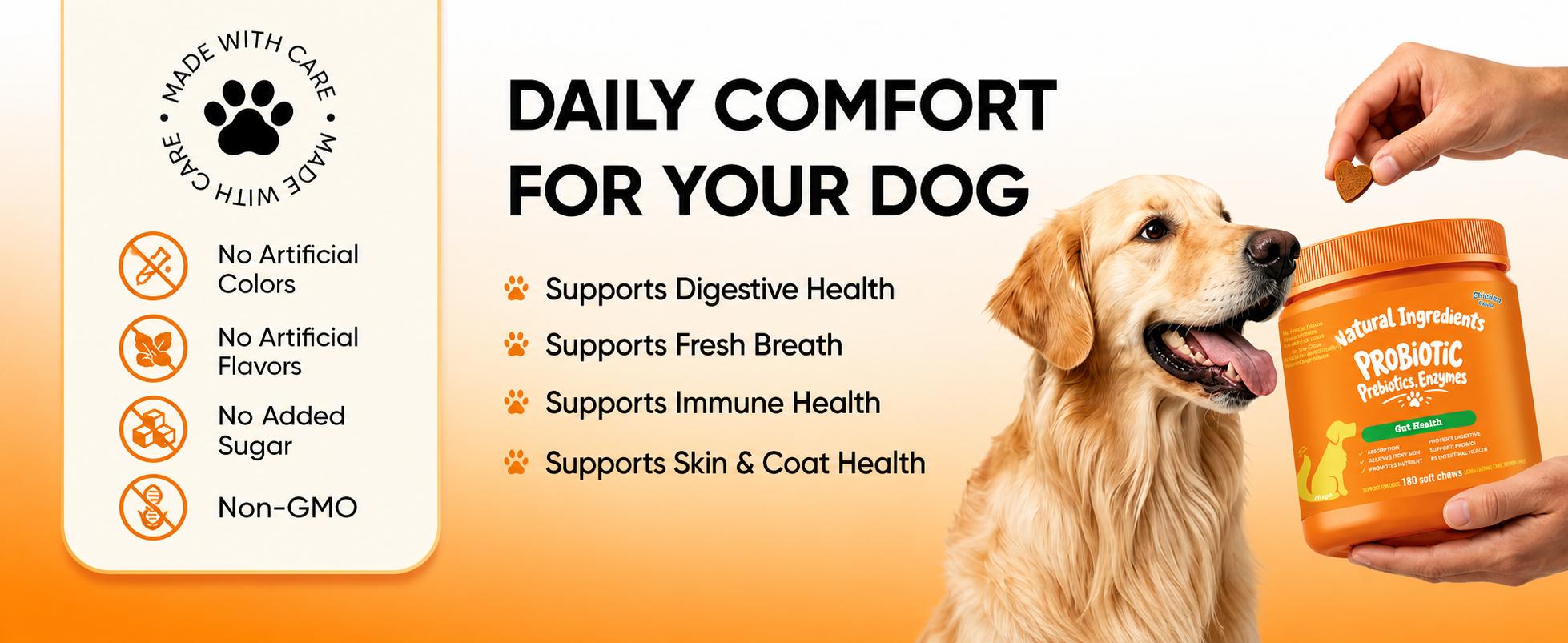 180ct Probiotics & Prebiotics for Dogs and Cats, 4-Strain Gut Health Soft Chews with a Triple Prebiotic Blend of FOS, GOS and Organic Inulin, Chicken Flavor 180ct Probiotics & Prebiotics for Dogs and Cats, 4-Strain Gut Health Soft Chews with a Triple Prebiotic Blend of FOS, GOS and Organic Inulin, Chicken Flavor