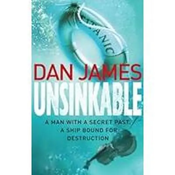 USED-Unsinkable by James, Dan (Paperback)
