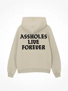 Assholes Live Forever - Sand Hoodie