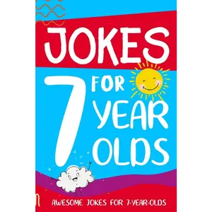 Jokes for 7 Year Olds: Awesome Jokes for 7 Year Olds: Birthday - Christmas Gifts for 7 Year Olds -- Linda Summers - Paperback