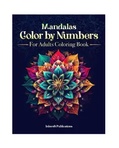Mandalas Color By Numbers For Adults: Relaxing and Fun Coloring Activity books