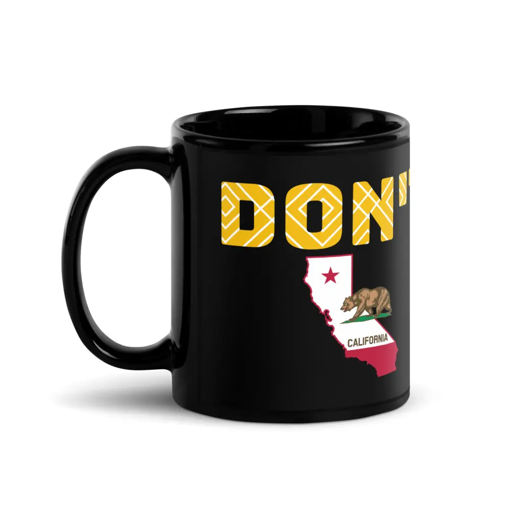 Don't California My Florida Mug - 1 Panel
