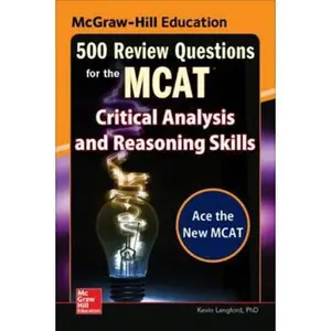 USED Book - McGraw-Hill Education 500 Review Questions for the McAt: Critical Analysis and Reasoning Skills by Langford, Kevin (Paperback) - english