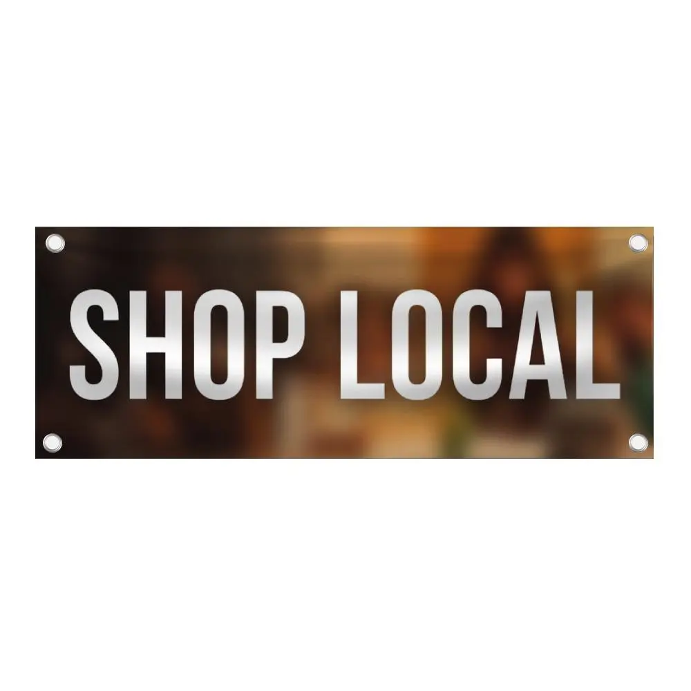 Support Local Business Banner | Shop Local Banner | Community Support Sign | Small Business Grand Opening Banner| Storefront Promotion - 48"x18" Vinyl Banner - 4 Corner Grommets - BAN0015