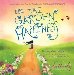USED Book - In the Garden of Happiness by Dodinsky (Hardcover) - english