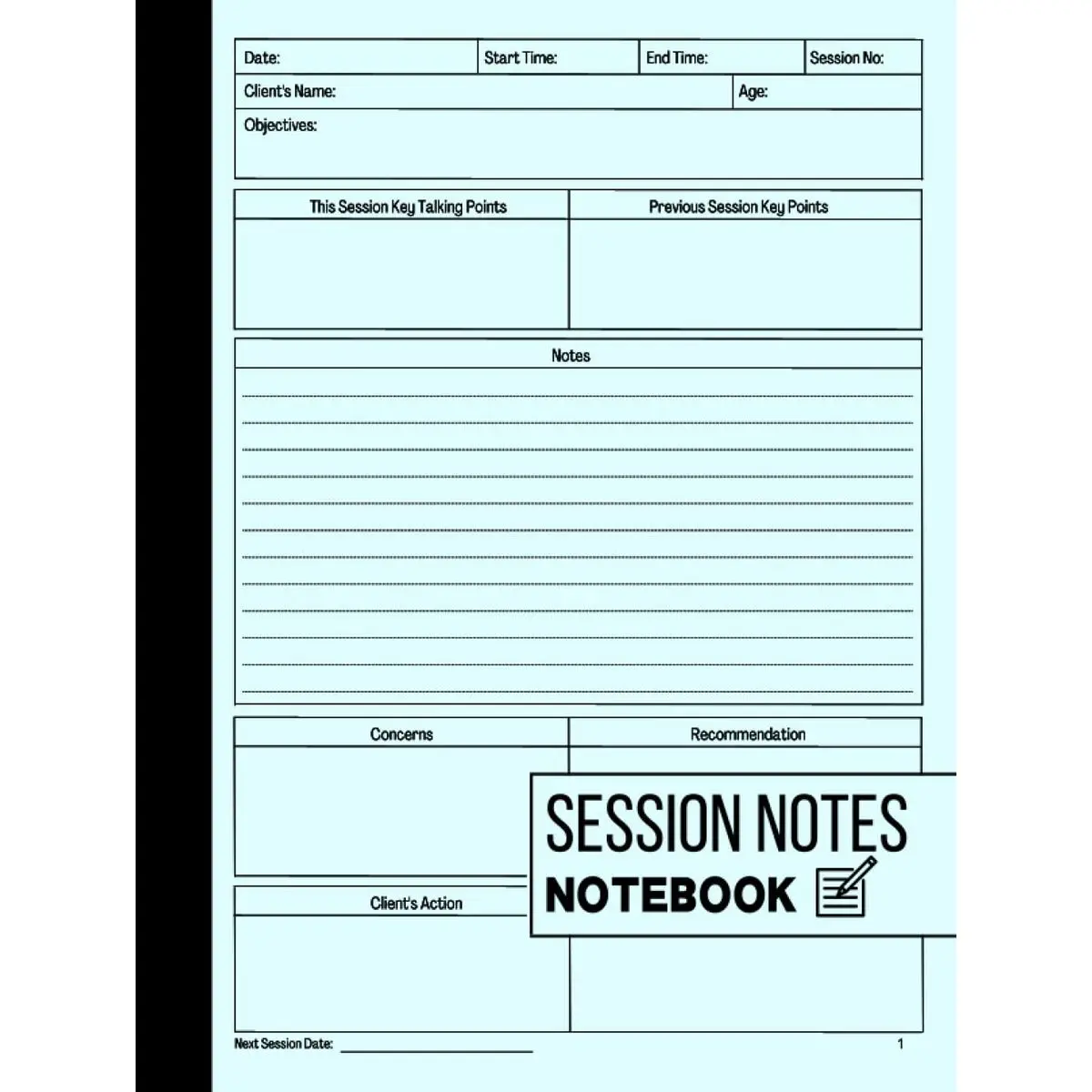 Session Notes Notebook: Log Book For Therapists, Counselors and Coaches To Help Them Plan For, Organize and Track Client's Sessions Hardcover – April 30, 2022