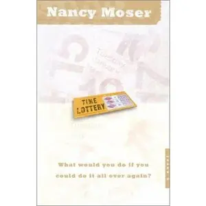 USED-Time Lottery (Time Lottery Series #1) by Nancy Moser (Paperback)