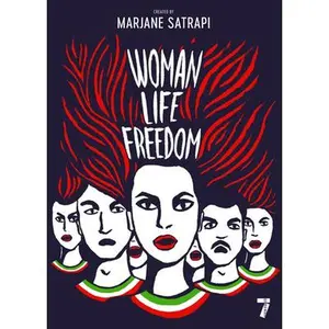 Woman, Life, Freedom -- Marjane Satrapi, Paperback