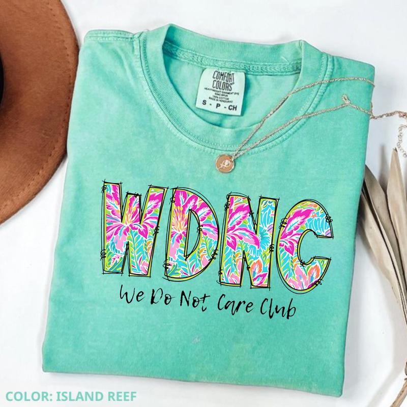 Comfort Colors WDNC Club T-Shirt – We Do Not Care Shirt, Funny Menopause & Perimenopause Tee for Women, Trendy Quote Gift Idea