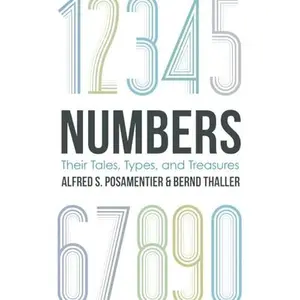 USED-Numbers: Their Tales, Types, and Treasures by Posamentier, Alfred S. (Paperback)
