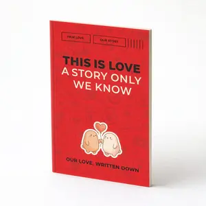 This Is Love: A Story Only We Know. Our Love, Written Down