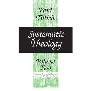 USED-Systematic Theology, Volume 2: Volume 2 by Tillich, Paul (Paperback)