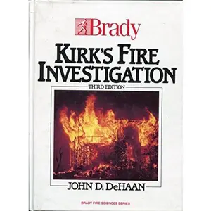 USED-Kirk's Fire Investigation by John D. DeHaan Ph.D.  FABC  FSSDip (Hardcover)