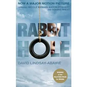 USED-Rabbit Hole (Movie Tie-In) by Lindsay-Abaire, David (Paperback)