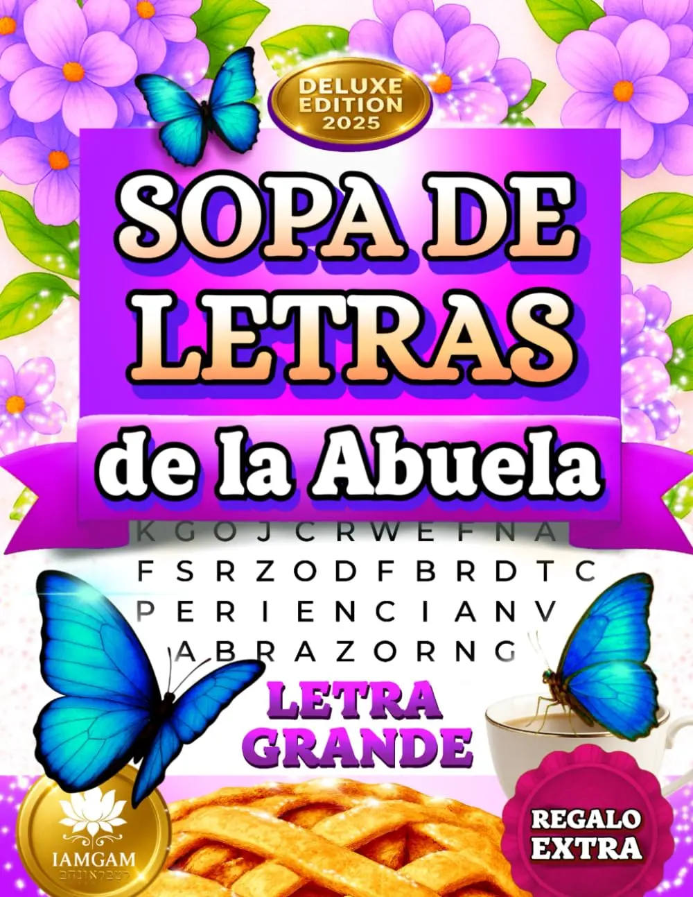Sopa de Letras de la Abuela: Letra Grande para Adultos en Español, Deluxe Edition (Spanish Edition)