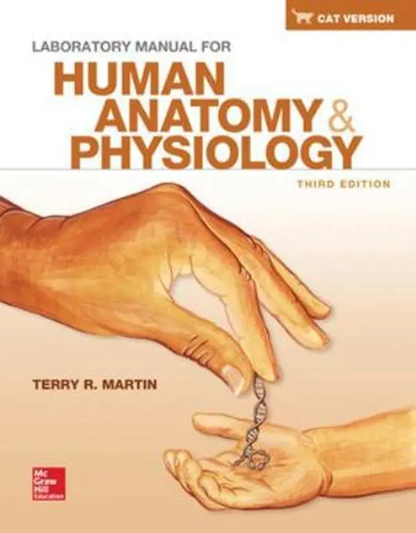 Laboratory Manual for Human Anatomy & Physiology Cat Version by Terry Martin (Unknown) - Used