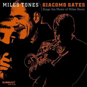 Giacomo Gates - Miles Tones  [COMPACT DISC - CD]