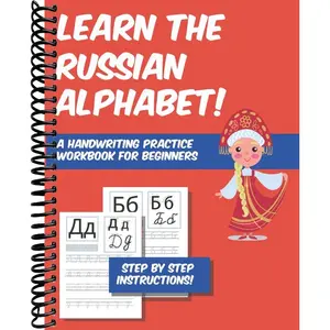 Learn the Russian Alphabet: A Handwriting Practice Workbook for Beginners