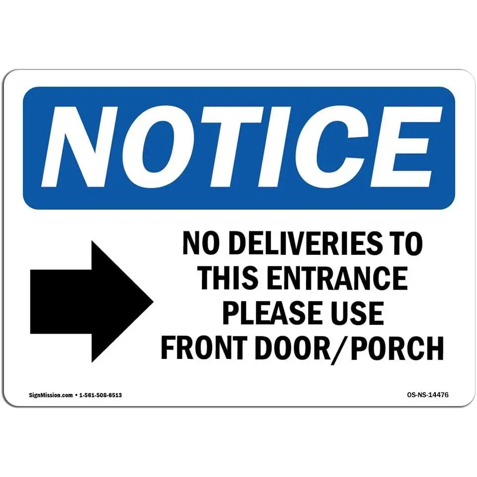 OSHA Notice Sign - No Deliveries To This Entrance | Rigid Plastic Sign | Protect Your Business, Construction Site, Warehouse & Shop Area | Made in the USA, 14" X 10" Rigid Plastic