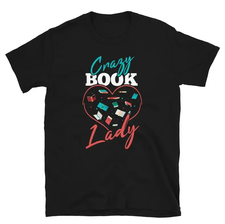 Book Lady Shirt Crazy Book Lady TShirt Funny Book Reader Shirt Book Worm Book Lover Gift  #SohoChic