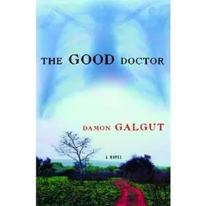 USED-The Good Doctor by Damon Galgut (Paperback)