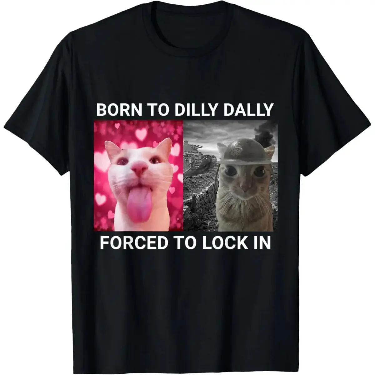 Women's Oversized Vintage Cotton Ribbed Round Neck Summer Aesthetic Funny T-Shirts Meme Top - Born To Dilly Dally Forced To Lock In Cat Meme, S-5XL, White, Big, Custom, Padres, Mystery Bundle, Cheer, Sassy, Tops, Glock, Salon, Camisas, Shirts