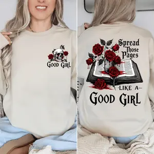 Retro Good Girl Sweatshirt, Spread Those Pages Like a Good Girl Shirt, Dark Romance Readers Shirt, Spicy Book Tee, Bookish Shirt for Smut Readers, Book Lover Gift