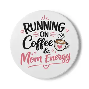 Funny Mom Coaster “Running on Coffee & Mom Energy” – Viral Gift for Moms | Cute Coffee Lover Decor | Mother’s Day Gift Idea