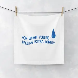 Funny Gift for Boyfriend - 'For When You’re Feeling Extra Lonely' Cotton Towel.  Valentine’s Day gift for men. Lightweight