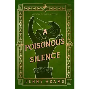 A Poisonous Silence -- Jenny Adams, Hardcover