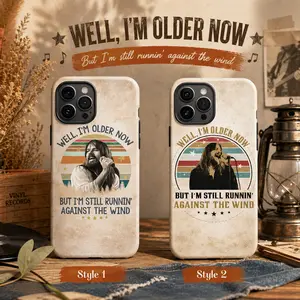 Bob Seger Well I'm Older Now Phonecase, I'm Still Running Vintage Quotes Cover, Bob Seger Phone case, Music Lovers Case