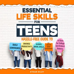 Essential Life Skills for Teens