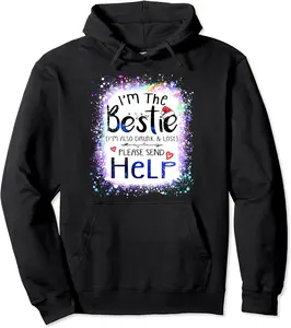 I'm the bestie I'm also drunk and lost Tie Dye Summer Party Pullover Hoodie - Paytonbrown Shop 21B0D6LBBSJV
