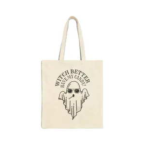 Witch Better Have My Candy Halloween Canvas Tote Bag