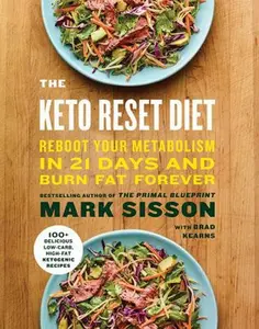 USED-The Keto Reset Diet: Reboot Your Metabolism in 21 Days and Burn Fat Forever by Brad Kearns (Paperback)