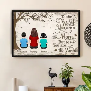 To The World You Are A Mom Under The Tree Happy Mother's Day Poster, Heartfelt unframe Poster, Heartfelt 2025, Mother's Day Gifts