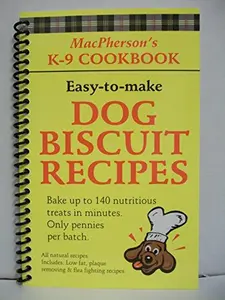 USED-MacPherson's K-9 Cookbook: Dog Biscuit Recipes by Mary MacPherson (1998-10-03) by Mary MacPherson (Unknown)