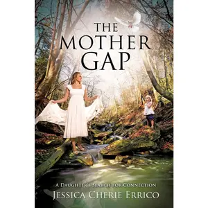 USED-The Mother Gap by Errico, Jessica Cherie (Paperback)