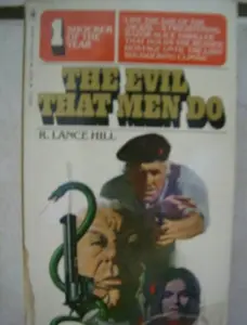 USED-The Evil That Men Do by R Lance Hill (Paperback)