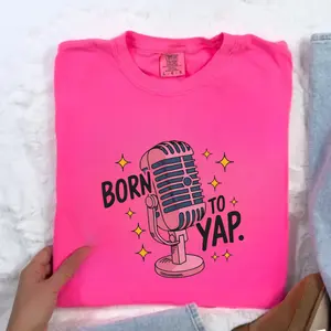 Comfort Colors  Born To Yap T-shirt, Popular Unisex Garment-dyed T-shirt, Tiktok Trending Tshirt, Unisex