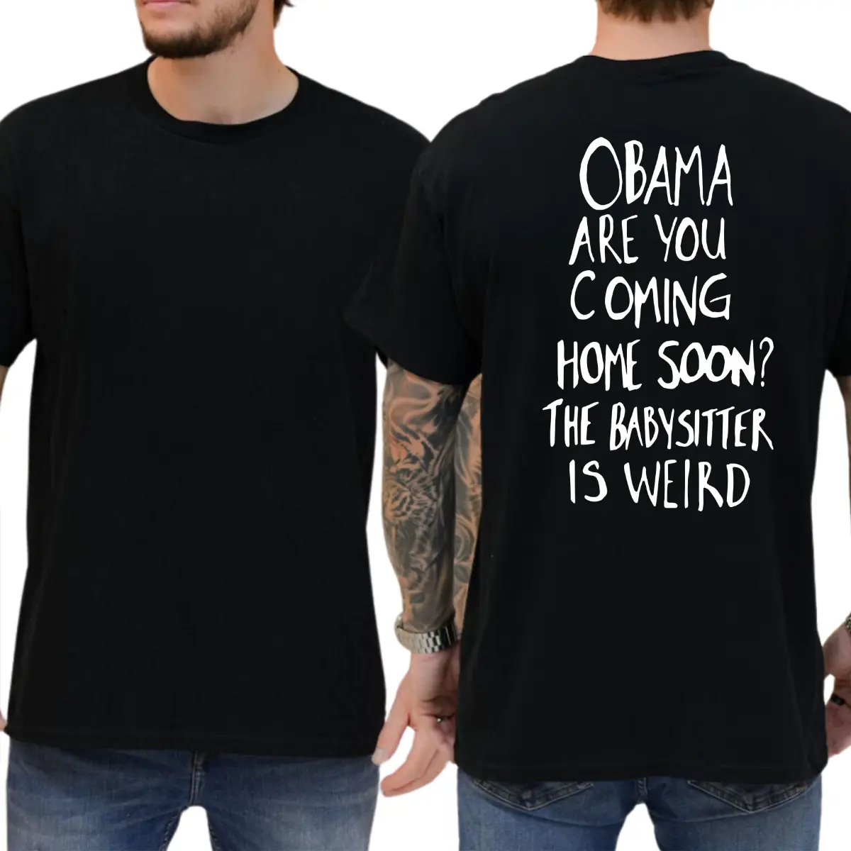 Obama Are You Coming Home Soon The Babysitter Is Weird T-shirt, Funny Shirts, Liberal Tee, 8647 Shirt