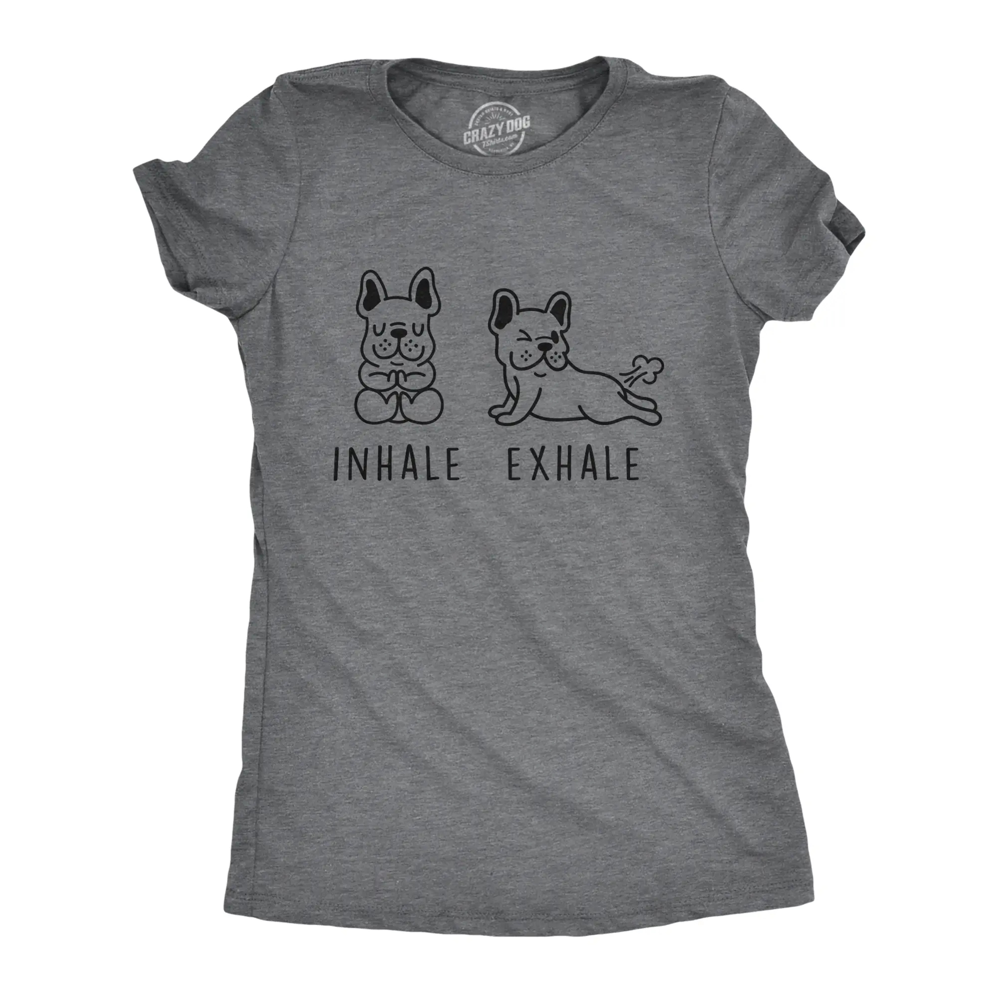 Womens Inhale Exhale French Bulldog T Shirt Funny Farting Yoga Puppy Lover Dog Tee Funny Womens T Shirts Cute Vintage Fashion Casual Ladies T-Shirt Gift Adult Humor Tops for Women Funny Dog Top Women's Novelty Dark Grey