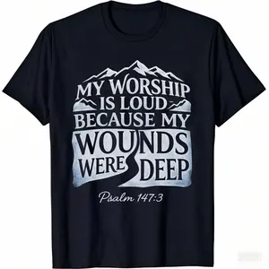 My Worship Is Loud Because My Wounds Were Deep , Psalm 147:3 Bible Verse Quote, Retro Christian Faith , Inspirational