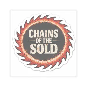 Chains of the Sold kiss-cut sticker | circular saw blade design, rustic vintage text