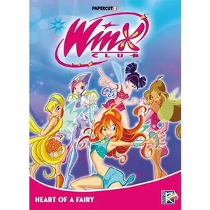 Winx Club Vol. 3: Heart of a Fairy -- Rainbow S. P. a., Paperback