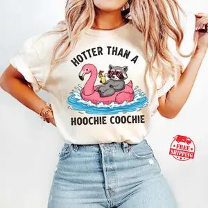 [Sale up to 50%] [Free Ship] Hotter Than A Hoochie Coochie Comfort Color T-Shirt, raccoon Summer Shirt, Summer Vacation Shirts,Hoochie Coochie Meme Shirt, 90s Country Music Lover Gift
