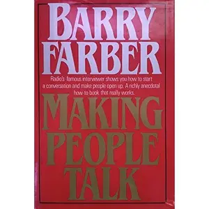 USED-Making People Talk: You Can Turn Every Conversation into a Magic Moment by Barry M. Farber (Hardcover)