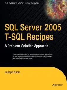 USED-SQL Server 2005 T-SQL Recipes: A Problem-Solution Approach by Sack, Joseph (Paperback)