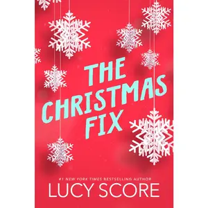 USED-The Christmas Fix by Score, Lucy (Paperback)