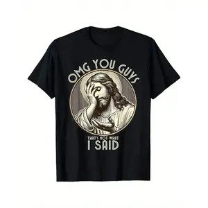 Summer t Shirts OMG You Guys I Never Said That Shirt Funny Sarcastic Quote T-Shirt% Cotton